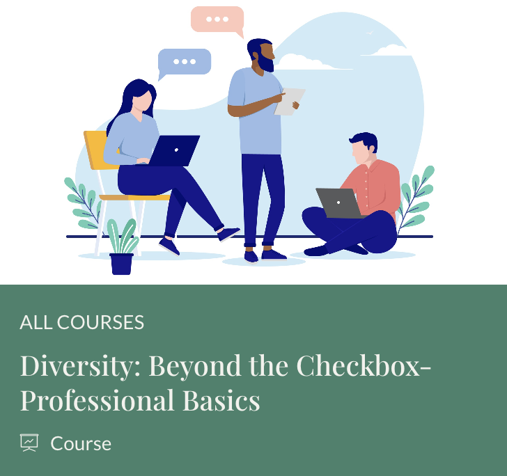 Course cover image for Diversity: Beyond the Checkbox - professional basics